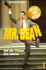 Beispielbild für Mr Bean und der UNsinn des Lebens zum Verkauf von Alexandre Madeleyn