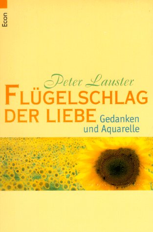 9783612265401: Flgelschlag der Liebe : Gedanken und Aquarelle.