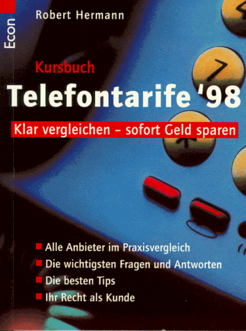 Beispielbild fr Kursbuch Telefontarife '98 zum Verkauf von medimops