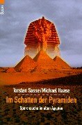 Stock image for Im Schatten der Pyramiden. Spurensuche im Alten gypten. for sale by medimops