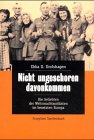 Stock image for Niht ungeschoren davonkommen: Die Geliebten der Wehrmachtssoldaten im besetzen Europa. for sale by Henry Hollander, Bookseller