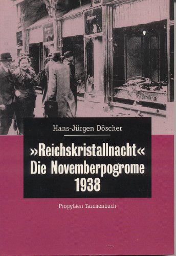 Stock image for Reichskristallnacht'. Die Novemberpogrome 1938. for sale by Books From California