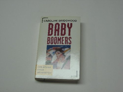 Stock image for Babyboomers for sale by Versandantiquariat Felix Mcke