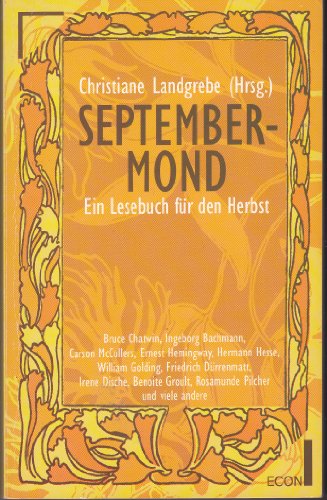 Stock image for Septembermond. Ein Lesebuch fr den Herbst. (ECON Unterhaltung). for sale by Gabis Bcherlager