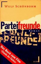 Parteifreunde. Roman