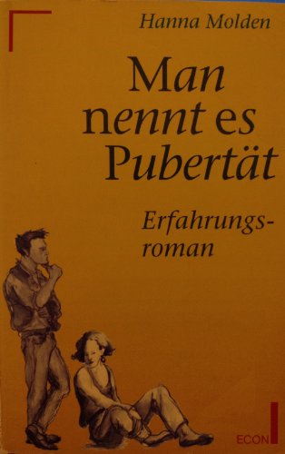 Stock image for Man nennt es Pubertt. Erfahrungsroman. for sale by medimops