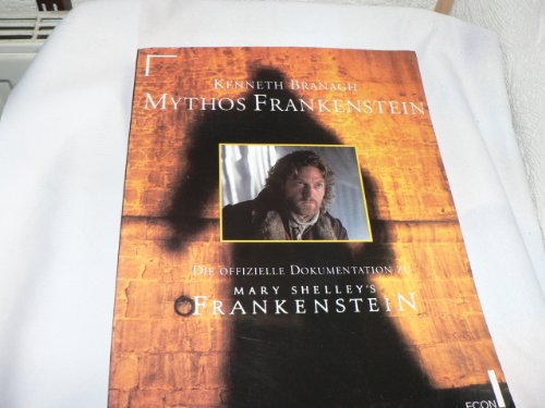 Stock image for FRANKENSTEIN > MYTHOS FRANKENSTEIN Die offizielle Dokumentation zu Mary Shelley's "Frankenstein" for sale by Verlag fr Filmschriften