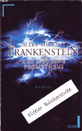 Beispielbild fr Frankenstein. Oder Der moderne Prometheus. zum Verkauf von medimops