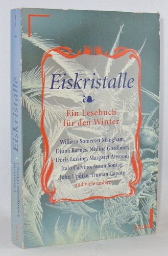 Beispielbild fr Eiskristalle - Ein Lesebuch fr den Winter zum Verkauf von Der Bcher-Br