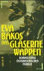 Beispielbild fr Das glserne Wappen. Roman einer sterreichischen Familie. zum Verkauf von Versandantiquariat Felix Mcke