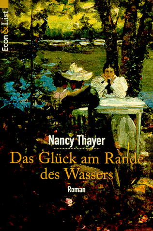 Stock image for Das Glck am Rande des Wassers : Roman. Econ & List ; 27311 for sale by books4less (Versandantiquariat Petra Gros GmbH & Co. KG)