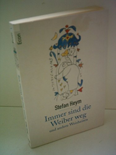 Immer Sind Die Weiber Weg (9783612273888) by Stefan Heym