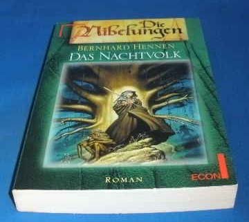Das Nachtvolk. Die Nibelungen, 4. (9783612274137) by Bernhard Hennen