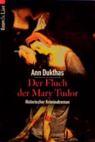Der Fluch der Mary Tudor - Dukthas, Ann