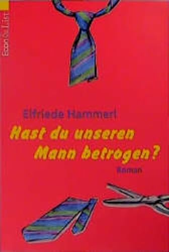 Stock image for Hast du unseren Mann betrogen? for sale by Leserstrahl  (Preise inkl. MwSt.)