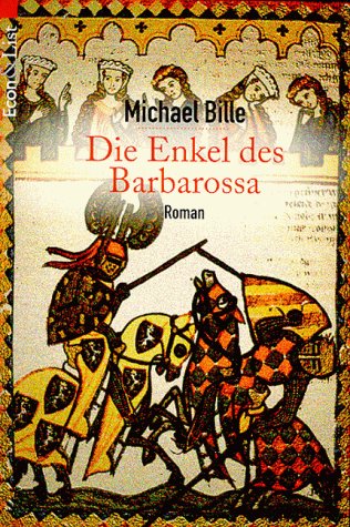 Beispielbild fr Die Enkel des Barbarossa : Roman. Econ-&-List-Taschenbuchverlag (Mnchen): Econ & List ; 27609 zum Verkauf von Versandantiquariat Schfer