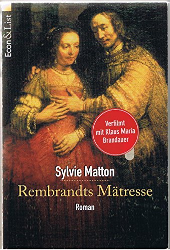 9783612276582: Rembrandts Mtresse Aus dem Franzsischen von Sylvia Antz, Econ & List