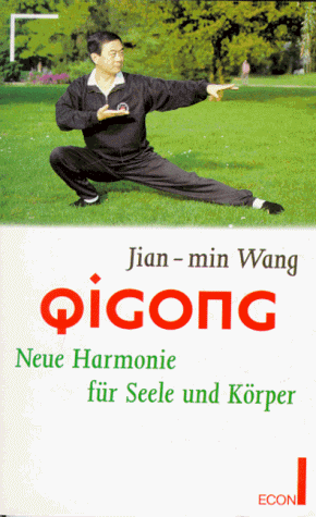Stock image for QiGong. Neue Harmonie fr Seele und Krper. for sale by medimops