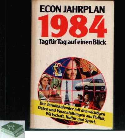 Beispielbild fr Econ Jahrplan 1984 - Tag fr Tag auf einen Blick zum Verkauf von Eichhorn GmbH