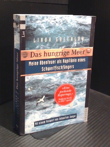 9783612650849: Das hungrige Meer. Meine Abenteuer als Kapitnin eines Schwertfischfngers