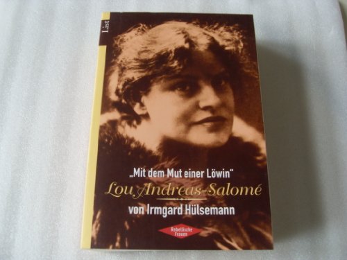 Imagen de archivo de ' Mit dem Mut einer Lwin'. Lou Andreas- Salome a la venta por medimops