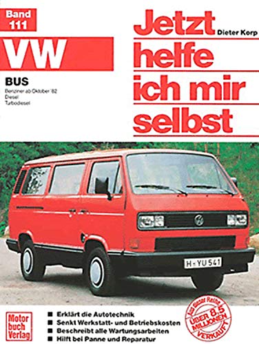 Stock image for VW Bus T3: Benziner ab Oktober 1982. Diesel. Turbodiesel for sale by Reuseabook
