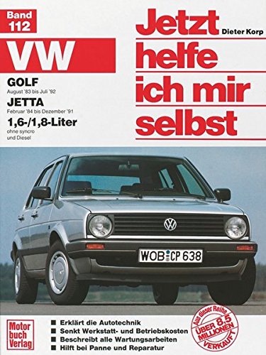 Stock image for VW Golf ab August '83. VW Jetta ab Februar '84 1,6/1,8-Liter. Jetzt helfe ich mir selbst for sale by GreatBookPrices
