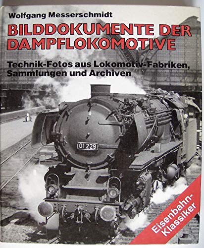 Beispielbild fr Bilddokumente der Dampflokomotive zum Verkauf von medimops