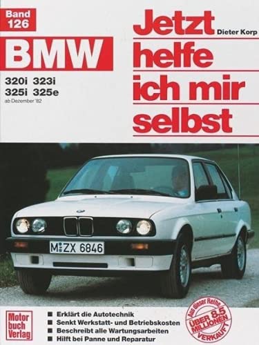 Beispielbild fr BMW 316 / 318 i Dezember 82 bis September 87 - 316 i - Jetzt helfe ich mir selbst zum Verkauf von Sammlerantiquariat