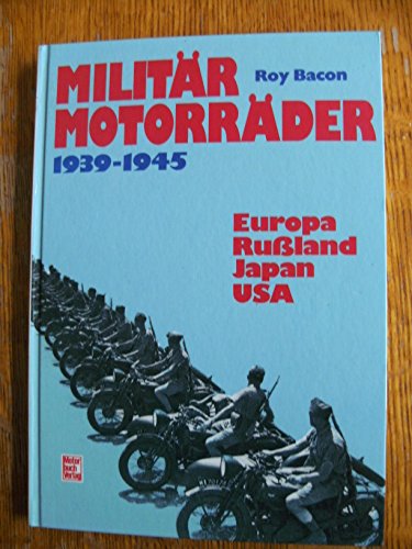 Stock image for Militar Motorrader 1939 - 1945 for sale by Armchair Motorist