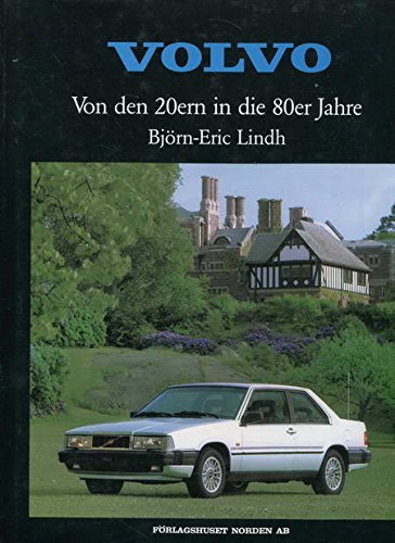 9783613012158: Volvo. Von den 20ern in die 80er Jahre