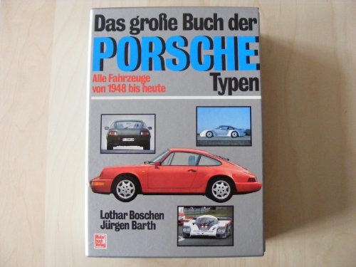 Beispielbild fr Das grosse Buch der Porsche-Typen. ( 2 Bnde in einem Schuber ). Alle Fahrzeuge von 1948 bis heute zum Verkauf von Antiquariat Bernhardt