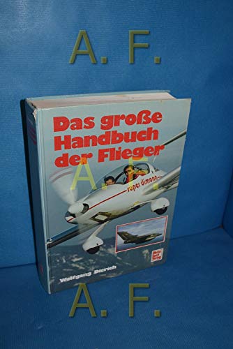 Stock image for Das groe Handbuch der Flieger for sale by medimops