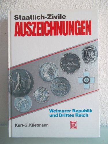 Staatlich-Zivile Auszeichnungen: Weimarer Republik und Drittes Reich - Klietmann Kurt, G