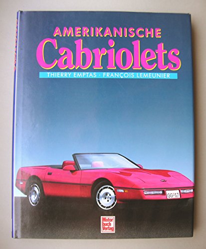 Imagen de archivo de Amerikanische Cabriolets. bers. von Renate Daric, a la venta por Antiquariat Im Baldreit
