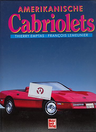 Amerikanische Cabriolets. Übers. von Renate Daric,