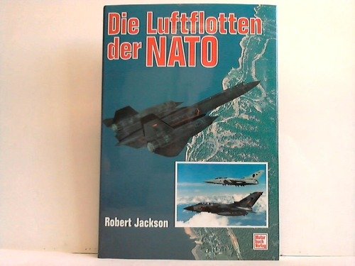 Beispielbild fr Die Luftflotten der Nato. zum Verkauf von Grammat Antiquariat