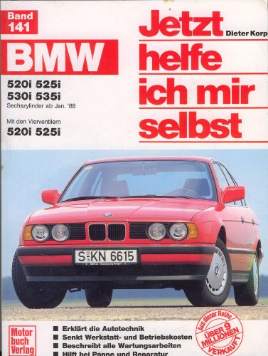 Stock image for Bmw 520I, 525I, 530I, 535I: Sechszylinder Ab Jan. '88. Mit Den Vierventilern 520I, 525I: Bd.141 for sale by Revaluation Books