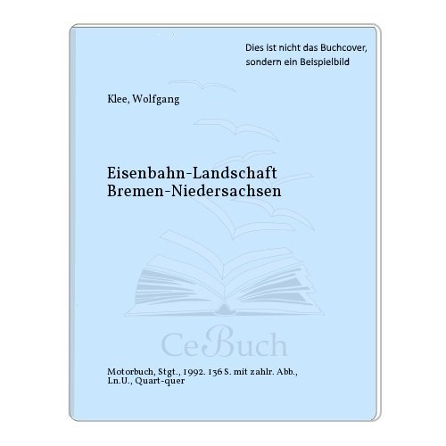 Stock image for Eisenbahn- Landschaft Bremen - Niedersachsen for sale by medimops