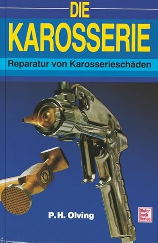 Beispielbild fr Die Karosserie: Reparatur von Karosserieschden zum Verkauf von medimops