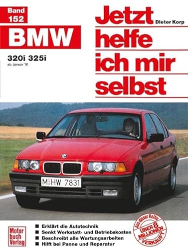 Stock image for BMW 3er-Reihe (E 36): 320i / 325i ab Januar '91 // Reprint der 1. Auflage 1992 for sale by Revaluation Books