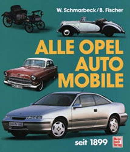 Alle Opel Automobile seit 1899