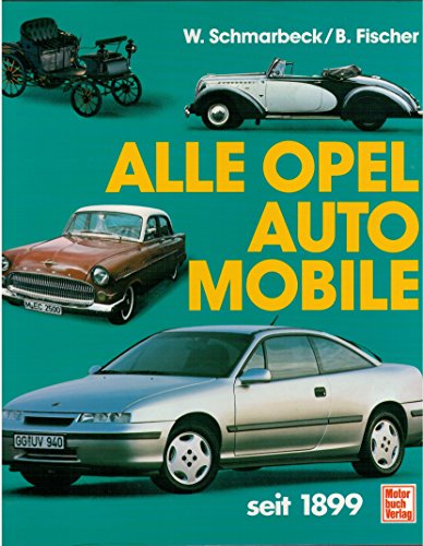 9783613014787: Alle Opel Automobile seit 1899