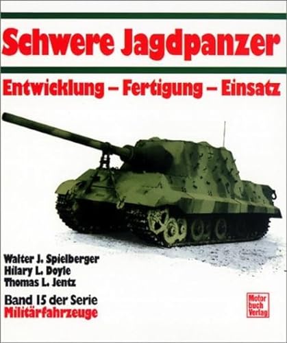 Stock image for SCHWERE JAGDPANZER: ENTWICKLUNG, FERTIGUNG, EINSATZ for sale by Kisselburg Military Books