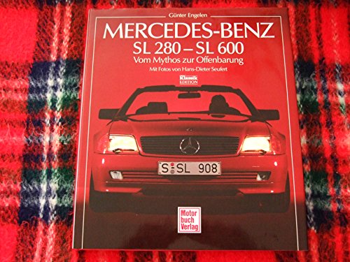 Stock image for Mercedes-Benz SL 280-SL 600: Vom Mythos zur Offenbarung (German Edition) for sale by Fachbuch-Versandhandel