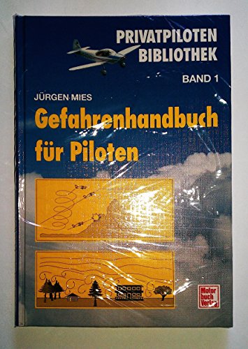 Stock image for Gefahrenhandbuch fr Piloten for sale by medimops