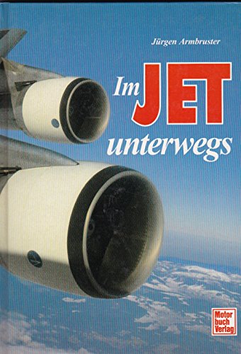 Stock image for Im Jet unterwegs. Ein Blick hinter die Kulissen for sale by Antiquariat Armebooks