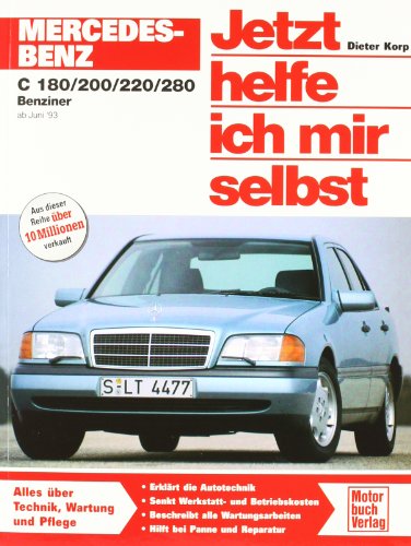 Imagen de archivo de Mercedes Benz C-Klasse ab Juni 1993. Jetzt helfe ich mir selbst a la venta por GreatBookPrices