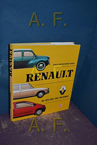 Renault. Im Zeichen des Rhombus - Unknown Author
