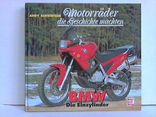 Beispielbild fr Motorrder die Geschichte machten, BMW, Die Einzylinder zum Verkauf von medimops